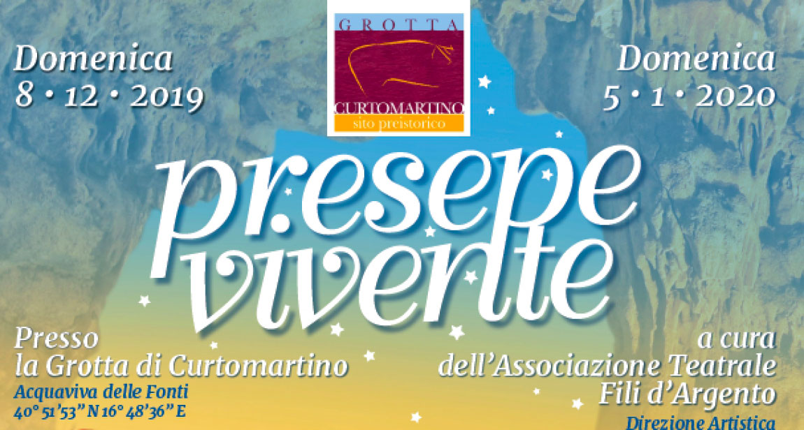 IL 5 GENNAIO E' IN PROGRAMMA PRESSO LA GROTTA DI CURTOMARTINO IL PRESEPE VIVENTE DI ACQUAVIVA